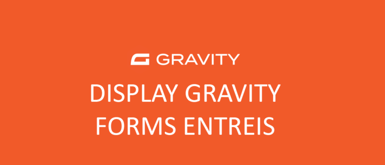 Display gravity forms entries in a template without plugin